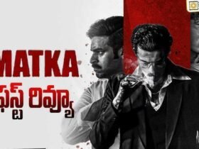 Matka Movie Review